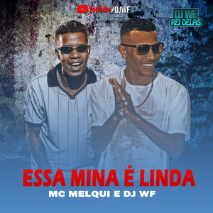 Essa Mina é Linda (Explicit)