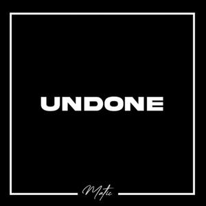Undone