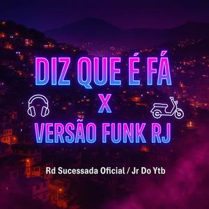Diz Que É Fã x Versão Funk Rj