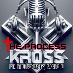 The Process (feat. DruLegndary & Nando U)