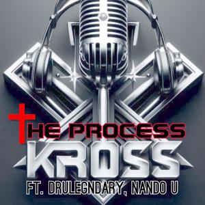 The Process (feat. Drulegendary & Nando N Winter Rae)