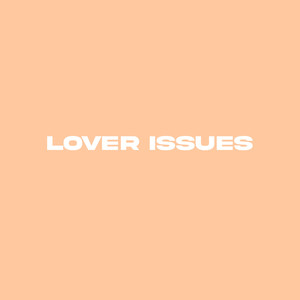 Lover Issues