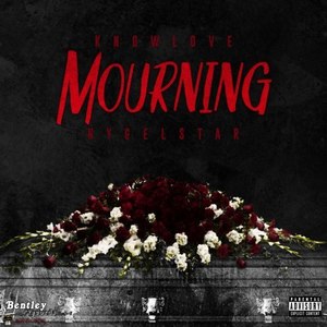 Mourning (Explicit)