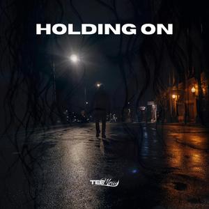 Holding On (Explicit)