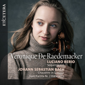 Berio & Bach: Veronique De Raedemaeker