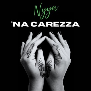 'na carezza (Explicit)