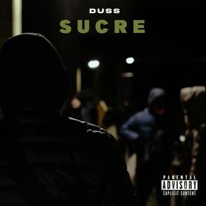 Sucre (Explicit)