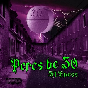 Percs Be 30 (feat. E Ness) [Explicit]