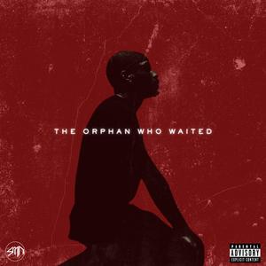 The Orphan Who Waited (Explicit)