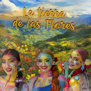 La Tierra de las Flores