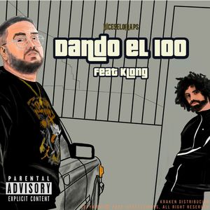 Dando el cien (Explicit)
