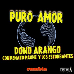 Puro Amor(feat. Renato Paone y los Estorbantes)