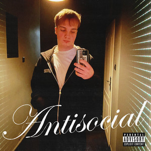 Antisocial (Explicit)