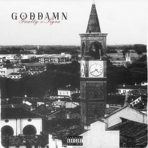 GODDAMN (feat. Sigra) [Explicit]