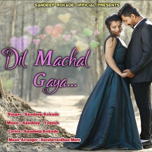 Dil Machal Gaya (Original)