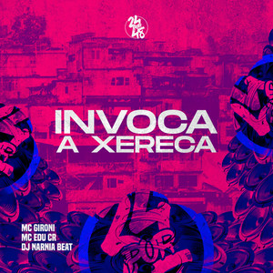 Invoca a Xereca (Explicit)