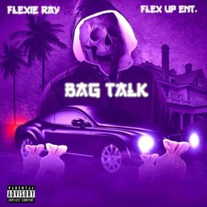 Bag Talk (Explicit)