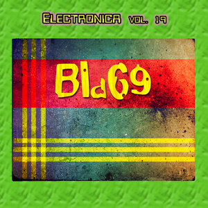 Electronica Vol. 19: Bla69