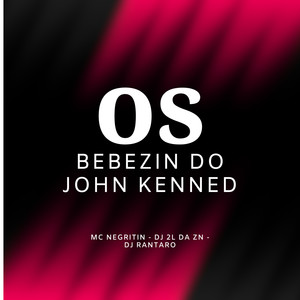 Os Bebelzin do John Kennedy (Explicit)