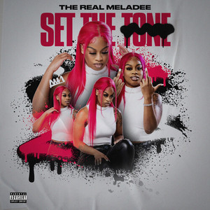 Set The Tone (Explicit)