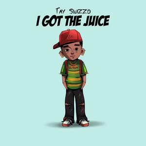 I Got The Juice