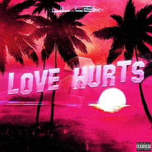 LOVE HURTS 2 (Complete Edition) [Explicit]