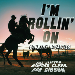 I'm Rollin' On (Country Royalties)