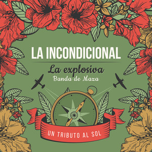 La Incondicional