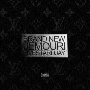 Brand New (feat. Fivestardjay) [Explicit]