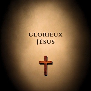 Glorieux Jésus