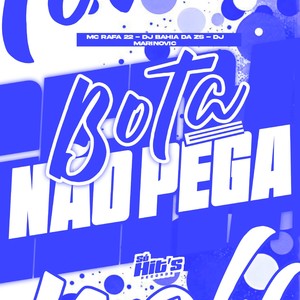 Bota e Não Pega (Explicit)