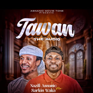 Tawan (feat. Sarkin Waka)