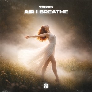 Air I Breathe (Extended Mix)