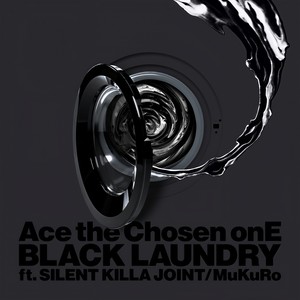 BLACK LAUNDRY (feat. SILENT KILLA JOINT & MuKuRo)