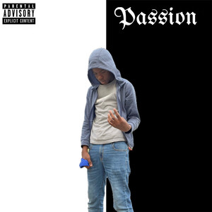 Passion (Explicit)