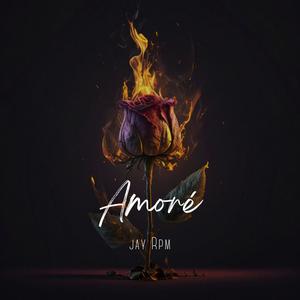 Amoré (Love) [Explicit]