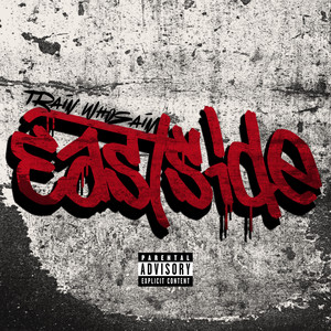 Eastside (Explicit)