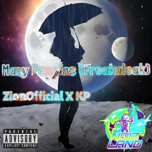 Marry Poppins (Freakaleak) (feat. KP) (Explicit)