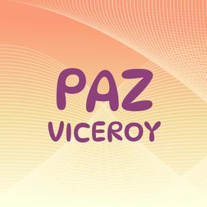 Paz Viceroy