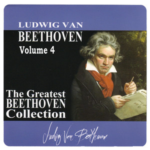 The Greatest Beethoven Collection, Vol. 4