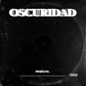 OSCURIDAD (Explicit)