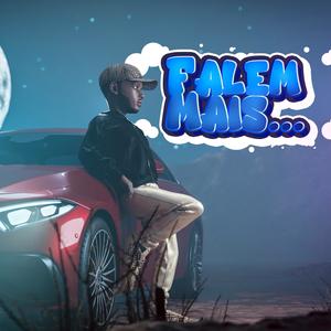 Falem Mais (Explicit)