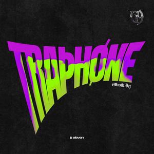 TRAPHONE (feat. iMuzikBtz) (Explicit)