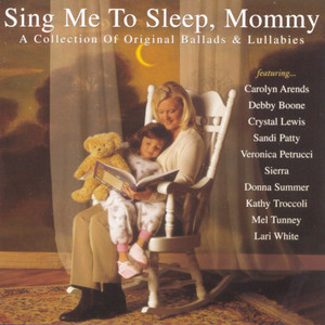 Sing Me To Sleep, Mommy