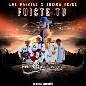 fuiste tu (feat. Sheira Reyes)