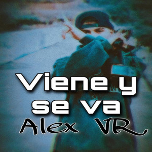 Viene y se va (Explicit)
