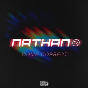 Come Correct (Explicit)