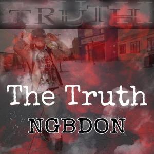 The Truth (Explicit)