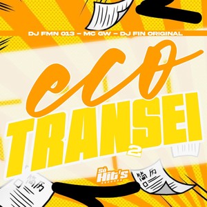 Eco Transei 2 (Explicit)