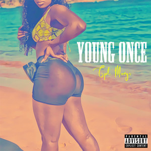 Young Once (Explicit)